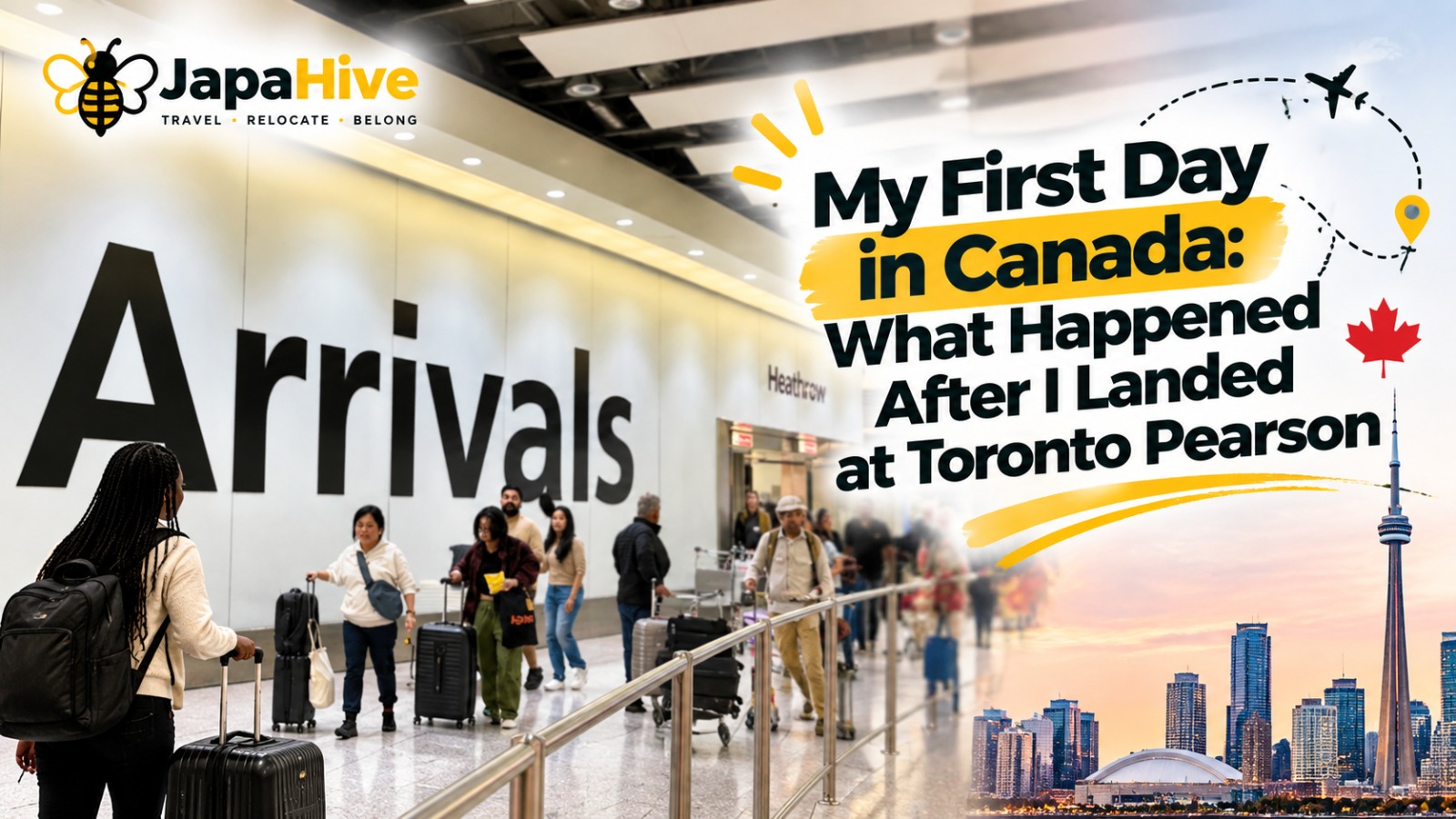 First arrival experience at Toronto Pearson Airport